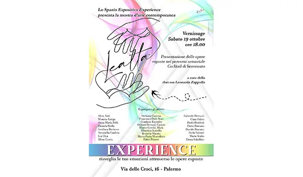 Allo spazio espositivo “Experience” di Palermo la collettiva “Lealtà”. Pluralità di linguaggi espressivi e riflessioni sulla condizione umana contemporanea. Dal 19 al 31 ottobre 