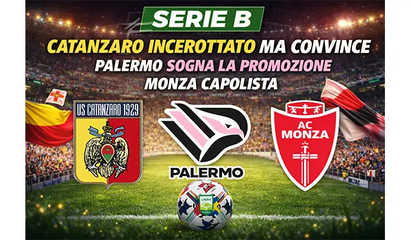 Serie B Catanzaro incerottato ma convince Palermo sogna la promozione Monza capolista