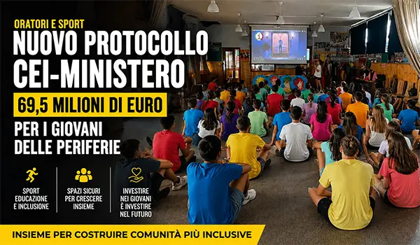 Oratori e sport nelle periferie: firmato il protocollo CEI-Ministero con 69,5 milioni per i giovani