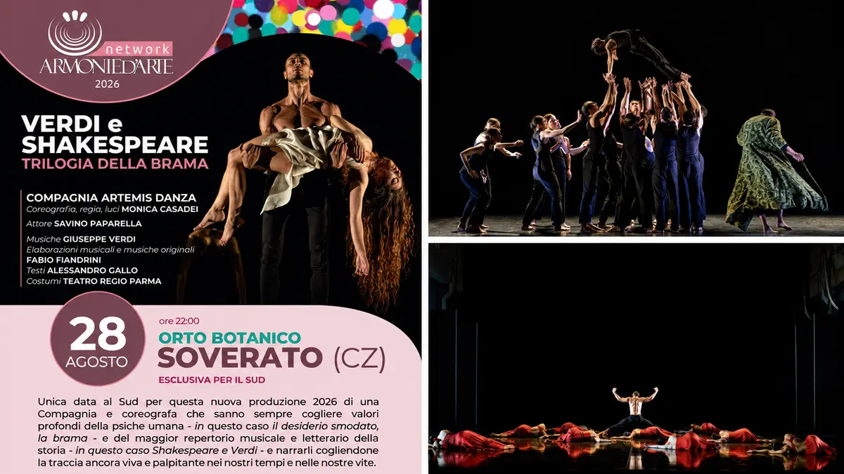 Ad Armonie d’Arte Festival il 28 agosto la “Trilogia della Brama”: verdi e Shakespeare nella danza contemporanea d’autore.