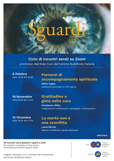 Cura, cambiamento e fragilità al centro di Sguardi, il ciclo di incontri online dell’Unione Buddhista Italiana