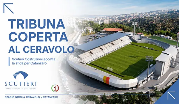 Stadio Ceravolo Catanzaro, Scutieri Costruzioni realizzerà la nuova tribuna coperta