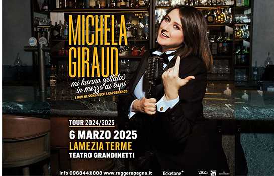 Michela Giraud giovedì 6 marzo al Teatro Grandinetti di Lamezia Terme, unica tappa in Calabria del suo show