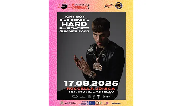 Roccella Summer Festival 2025, il 17 agosto al Teatro al Castello arriva Tony Boy con il suo Going hard live summer