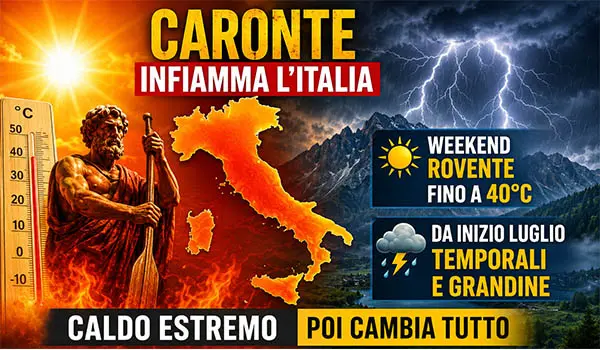 Meteo Italia: Caronte infiamma il Paese, weekend di caldo estremo fino a 40°C. Poi arrivano temporali e grandine