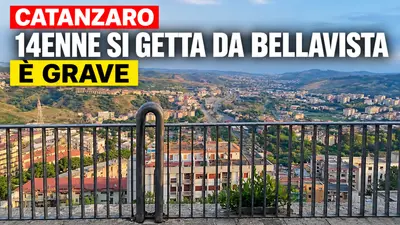 Catanzaro, 14enne precipita a Bellavista: ricoverato in gravi condizioni
