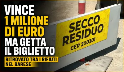 Vince 1 milione di euro al Gratta e Vinci ma lo butta via: il biglietto ritrovato tra i rifiuti a Bitonto
