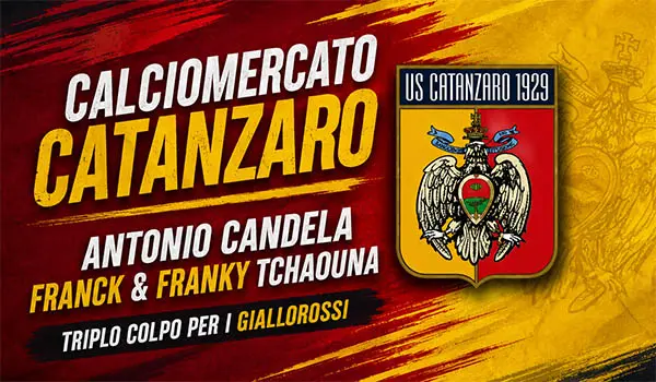 Calciomercato Catanzaro, triplo colpo per i giallorossi: arrivano Antonio Candela e i gemelli Tchaouna