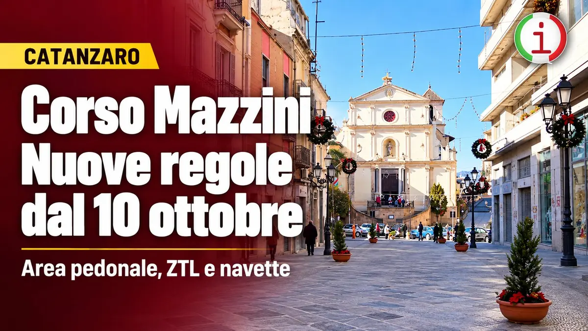 Catanzaro cambia la mobilità su Corso Mazzini dal 10 ottobre tra area pedonale ZTL e navette