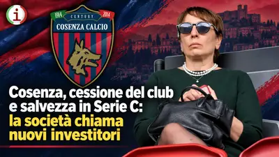Cosenza, cessione del club e salvezza in Serie C: la società chiama nuovi investitori