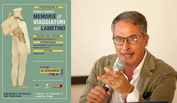 «Memorie di viaggiatori nel lametino» Sabato 30 presentazione del nuovo libro di Raffaele Gaetano