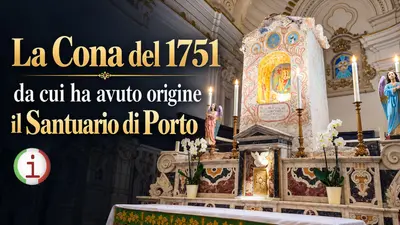 Madonna di Porto: il 18 ottobre la memoria dell’origine del Santuario e la chiusura del Giubileo Mariano