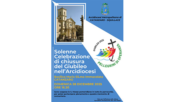 Solenne Celebrazione di chiusura del Giubileo nell’Arcidiocesi di Catanzaro-Squillace