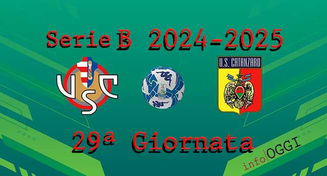 Cremonese-Catanzaro: 29ª giornata sfida da brividi allo Zini! Scontro diretto per la Serie A