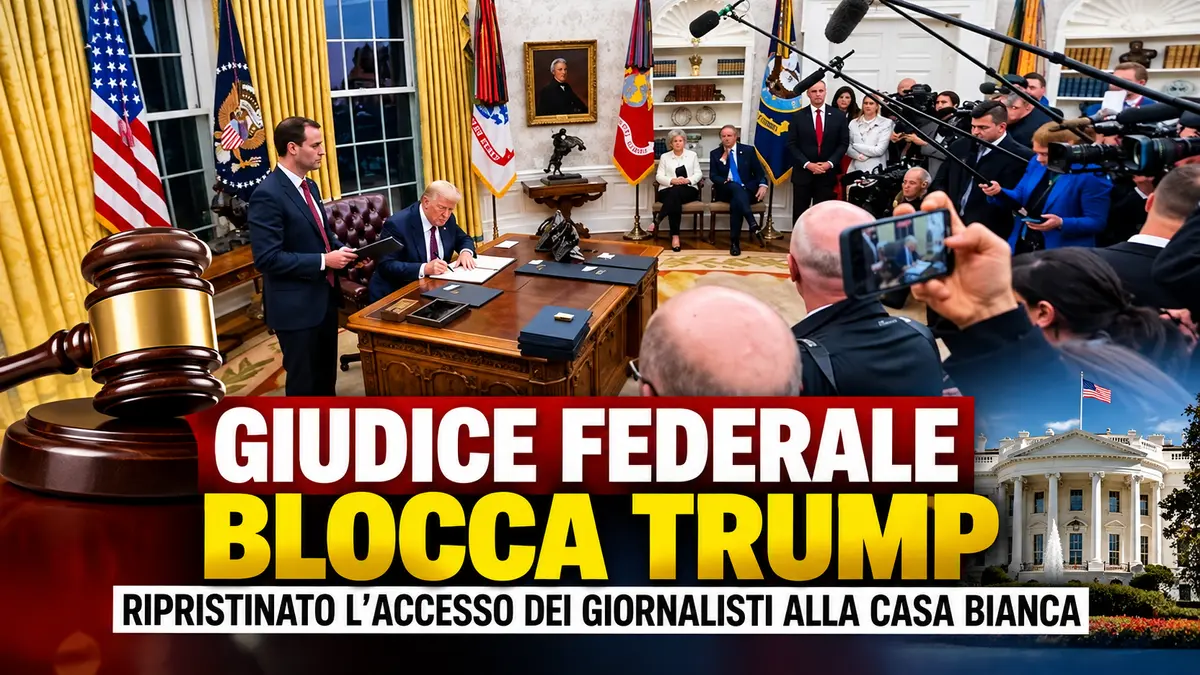 Giudice federale blocca Trump: ripristinato l'accesso dei giornalisti alla Casa Bianca