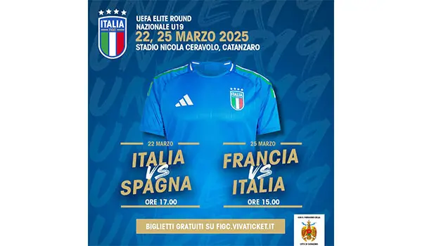 Italia U19: Biglietti Gratuiti per le Sfide con Spagna e Francia a Catanzaro . I dettagli