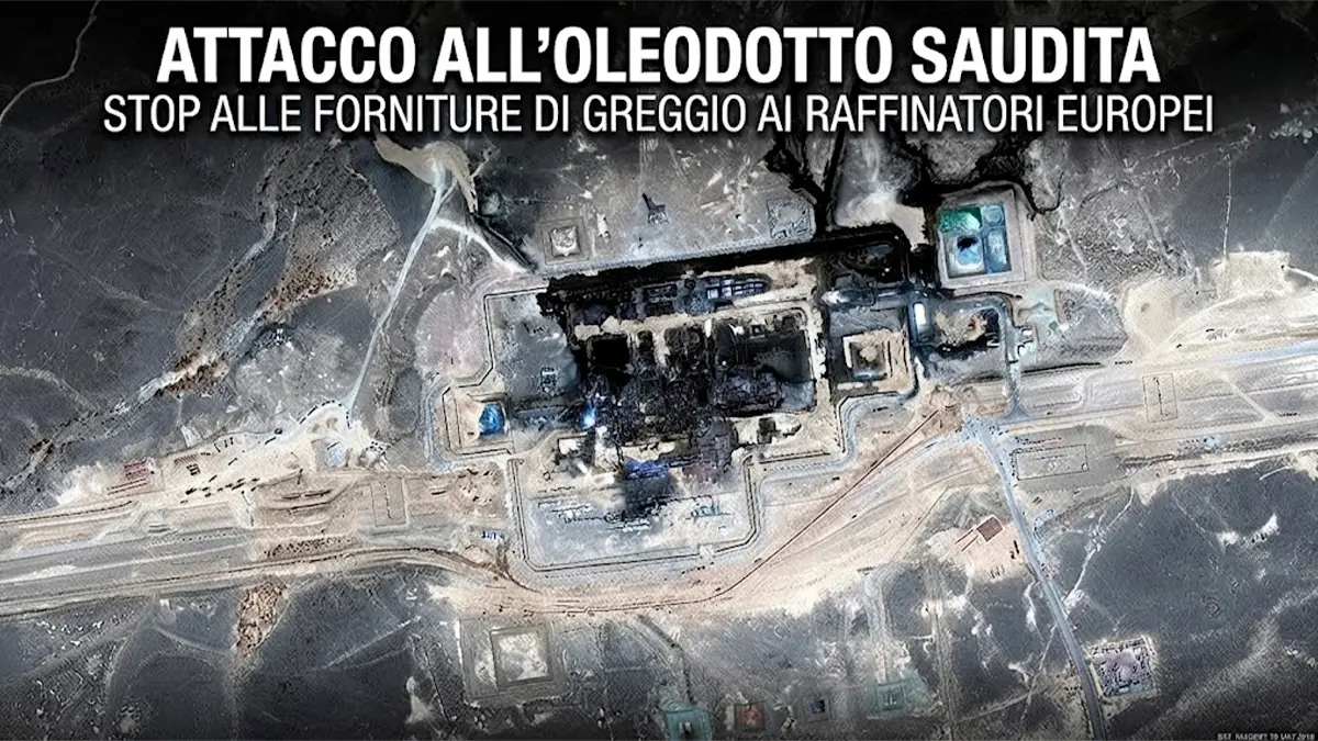 Attacco all'oleodotto saudita, stop alle forniture di greggio ai raffinatori europei