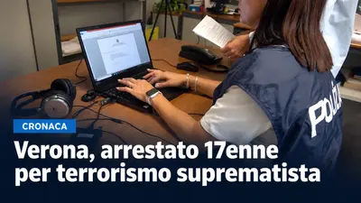Arrestato a Verona un 17enne per terrorismo suprematista