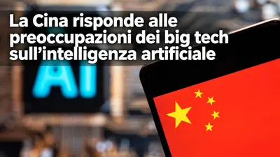 La Cina risponde alle preoccupazioni dei big tech sullintelligenza artificiale