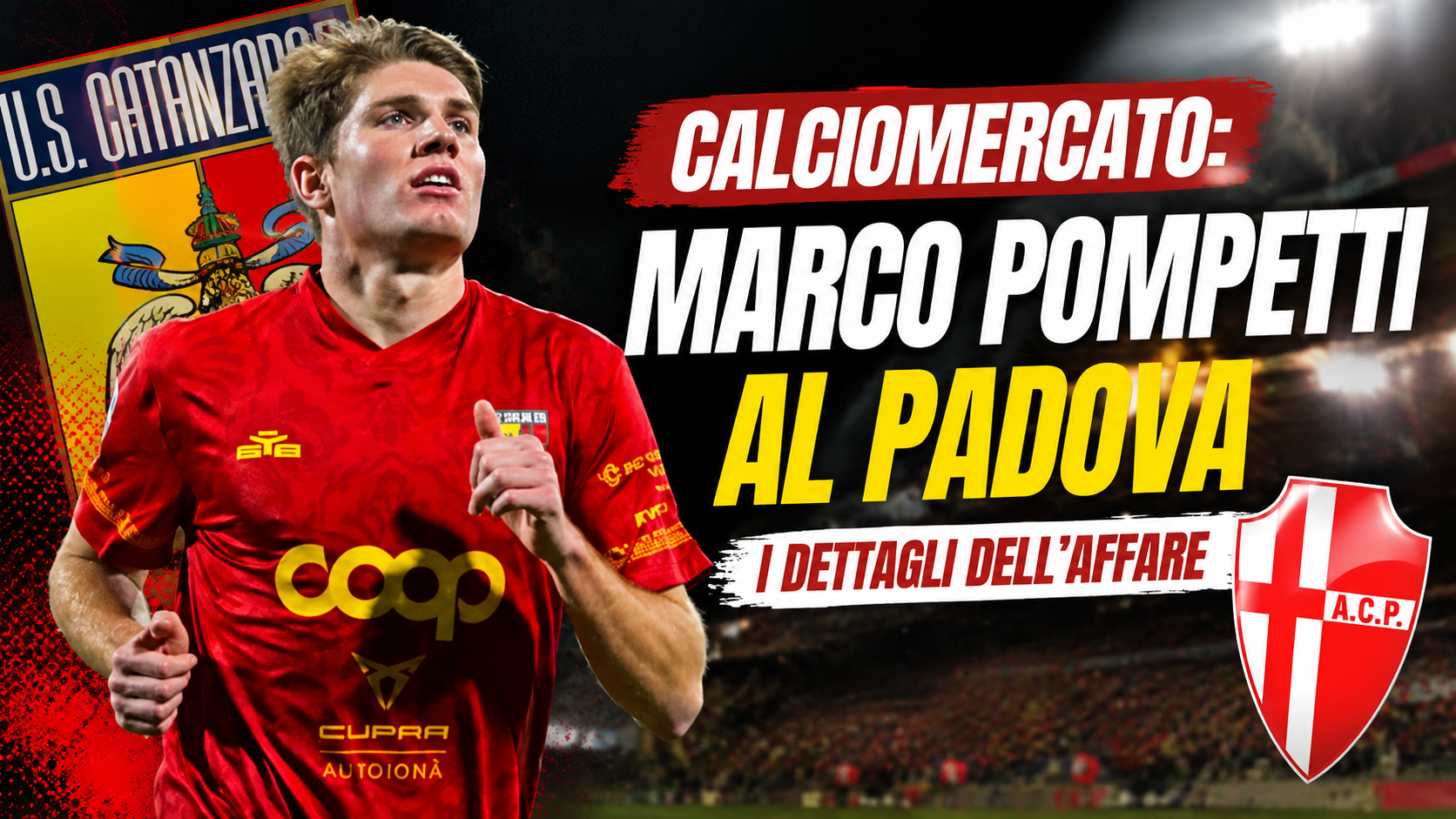 Calciomercato: Marco Pompetti al Padova ecco i I dettagli economici e contrattuali