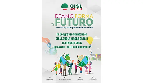IV congresso territoriale Cisl scuola Magna Grecia "Diamo forma al futuro"