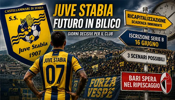 Juve Stabia a un bivio decisivo: ricapitalizzazione, iscrizione in Serie B e futuro del club appeso a pochi giorni