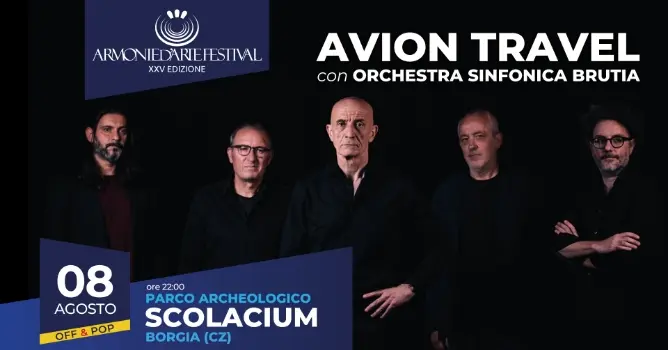 Armonie d’Arte Festival, l’8 agosto all’Orto Botanico di Soverato il live raffinato e coinvolgente degli Avion Travel con l’orchestra sinfonica Brutia.