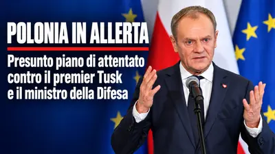 Polonia in allerta: presunto piano di attentato contro il premier Tusk e il ministro della Difesa