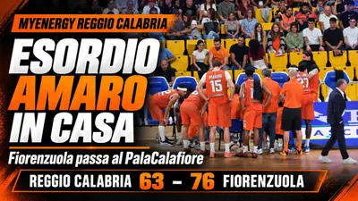 Myenergy Reggio Calabria Fiorenzuola Bees 63 a 76 esordio casalingo amaro al PalaCalafiore. Video