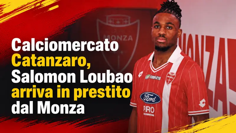Calciomercato Catanzaro, Salomon Loubao arriva in prestito dal Monza