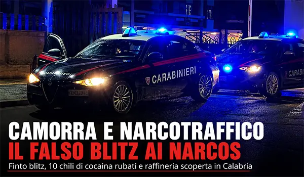Camorra e narcotraffico internazionale: il finto blitz per rubare 10 chili di cocaina ai narcos sudamericani