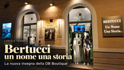 DB Boutique Bertucci a Lamezia Terme una nuova insegna racconta la storia di famiglia