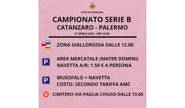 Catanzaro-Palermo, attiva la Zona Giallorossa: tutte le info su traffico, parcheggi e navette