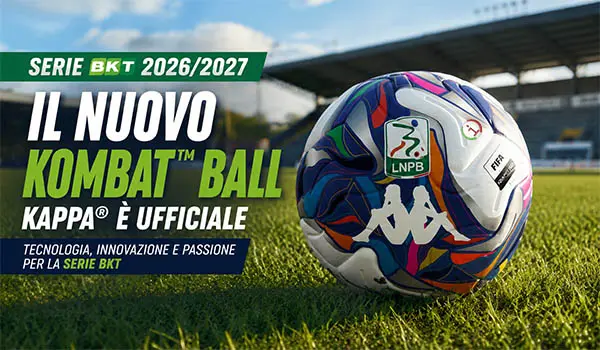 Serie BKT 2026/2027, svelato il nuovo pallone ufficiale Kappa KOMBAT Ball