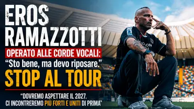Eros Ramazzotti, intervento alle corde vocali riuscito: tour sospeso e ritorno nel 2027
