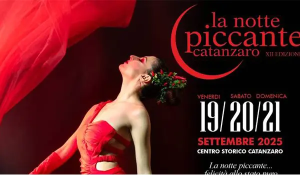 La Notte Piccante Catanzaro 2025: tre giorni di musica, cultura e tradizione nel cuore della città