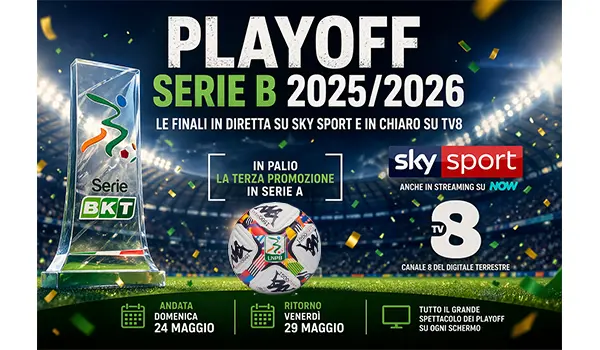 Playoff Serie B 2025 2026 finali in TV dove vederle tra Sky Sport e TV8