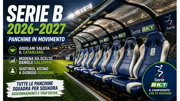 Serie B 2026 2027, panchine in movimento: Aquilani saluta Catanzaro, Modena e Sudtirol scelgono il nuovo allenatore