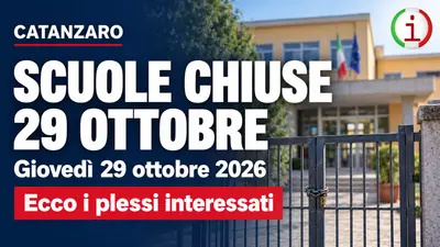 Scuole chiuse a Catanzaro il 29 ottobre ecco i plessi interessati