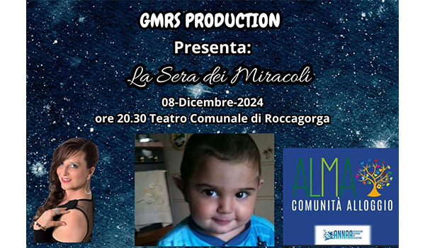 “La sera dei miracoli”, evento di beneficenza al teatro di Roccagorga: 8 dicembre alle 20.30 