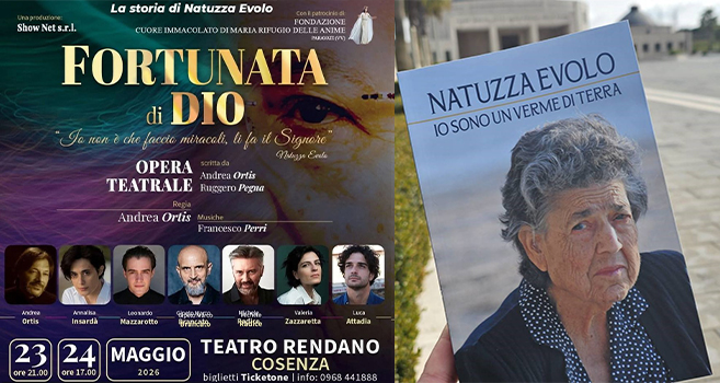 Stasera al Teatro Rendano di Cosenza la prima dell’Opera teatrale “Fortunata di Dio”, sulla vita di  Natuzza Evolo “serva di dio” domani si replica