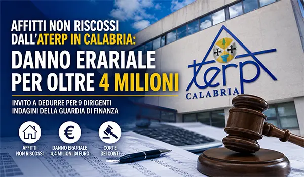 Affitti Aterp Calabria, Corte dei Conti contesta un danno erariale da 4,4 milioni di euro