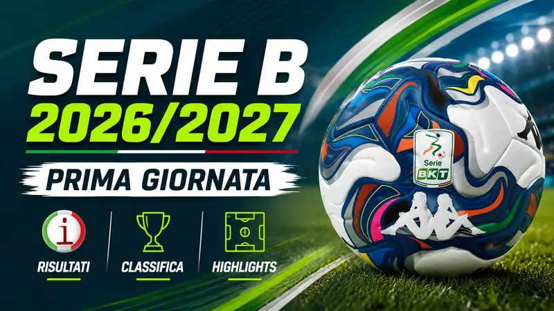Serie B, prima giornata tra sorprese e rimonte: risultati e classifica