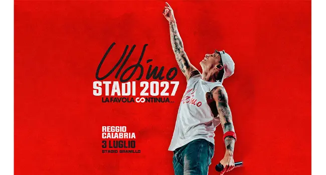 Ultimo in concerto a Reggio Calabria il prossimo 3 luglio 2027 con il tour “La favola continua”. Lo stadio Granillo riapre così le porte ai grandi live