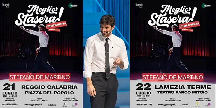 Il grande Show Di Stefano De Martino questa sera a Reggio Calabria e domani sera a Lamezia Terme