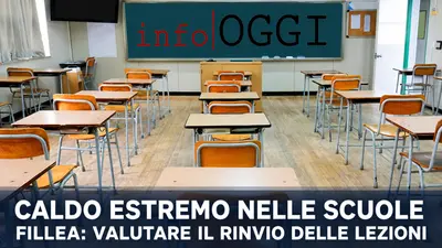 Caldo estremo nelle scuole calabresi Fillea CGIL valuta il rinvio delle lezioni