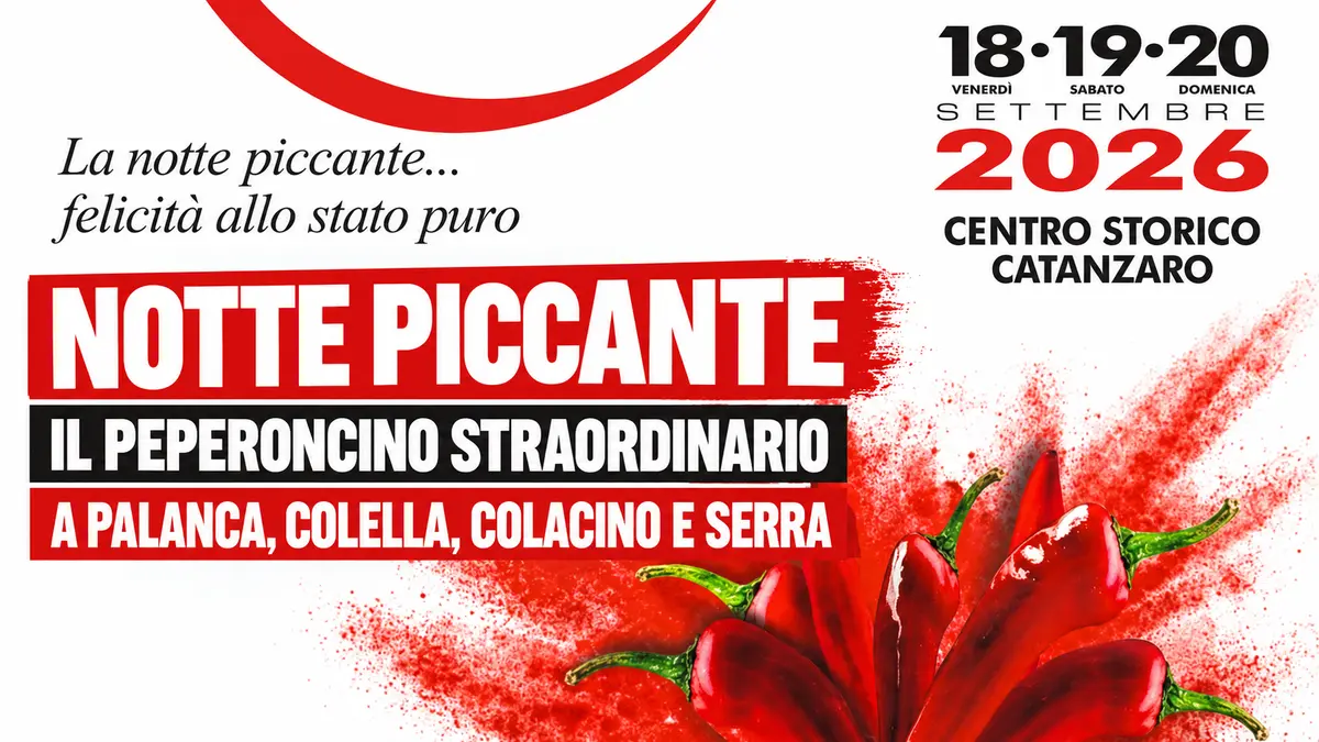 Notte Piccante, il Peperoncino Straordinario a Palanca, Colella, Colacino e Serra