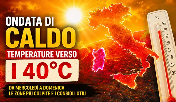 Meteo Italia, arriva la grande ondata di caldo: temperature verso i 40°C e prime notti tropicali