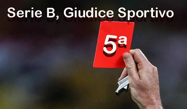 Serie B, Giudice Sportivo: Tre squalificati al termine della 5ª giornata