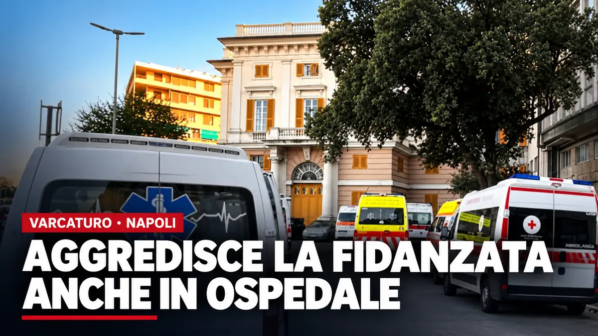 Aggredisce la fidanzata in un locale e la colpisce anche al pronto soccorso: arrestato nel Napoletano